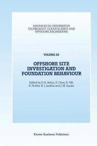 bokomslag Offshore Site Investigation and Foundation Behaviour