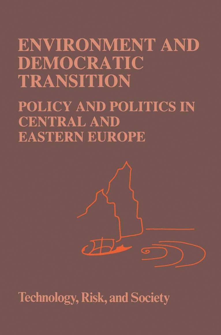 A. Vari, Pal Tamas - Environment and Democratic Transition:, Inbunden