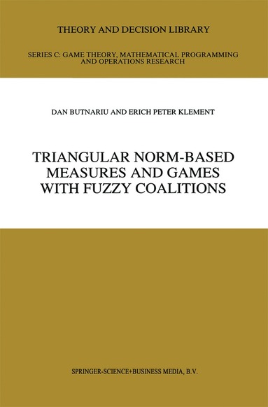 bokomslag Triangular Norm-Based Measures and Games with Fuzzy Coalitions