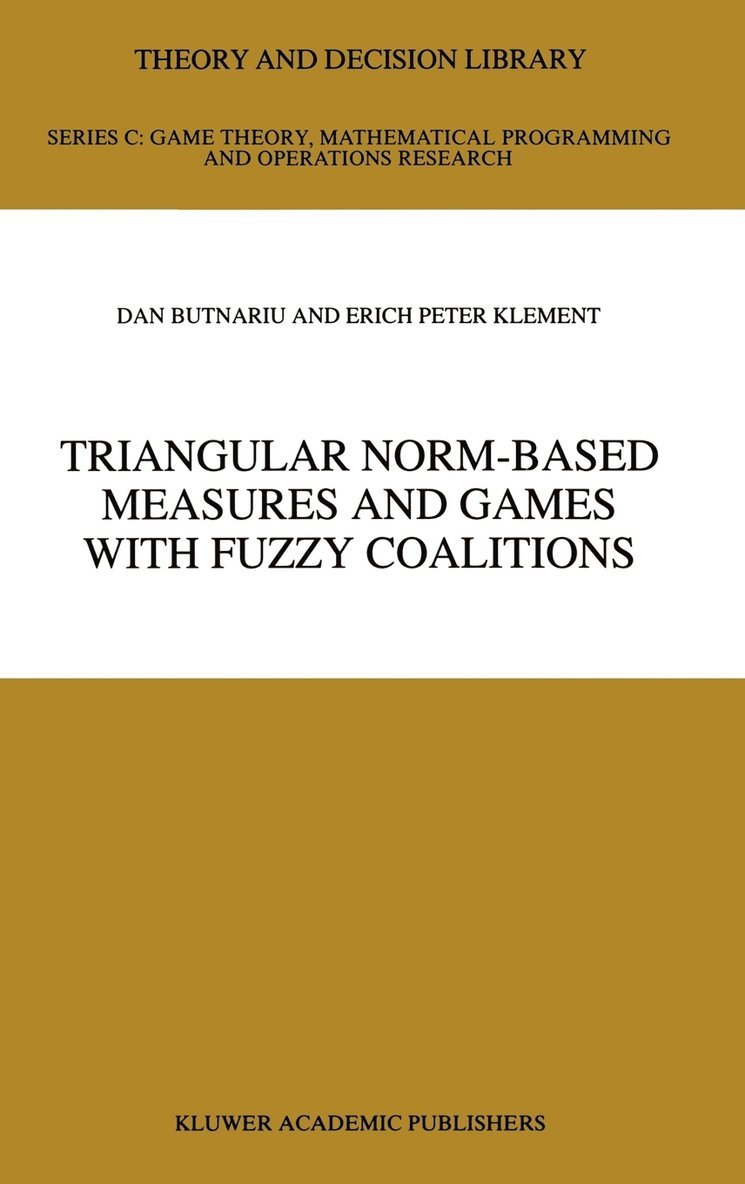 Triangular Norm-Based Measures and Games with Fuzzy Coalitions 1