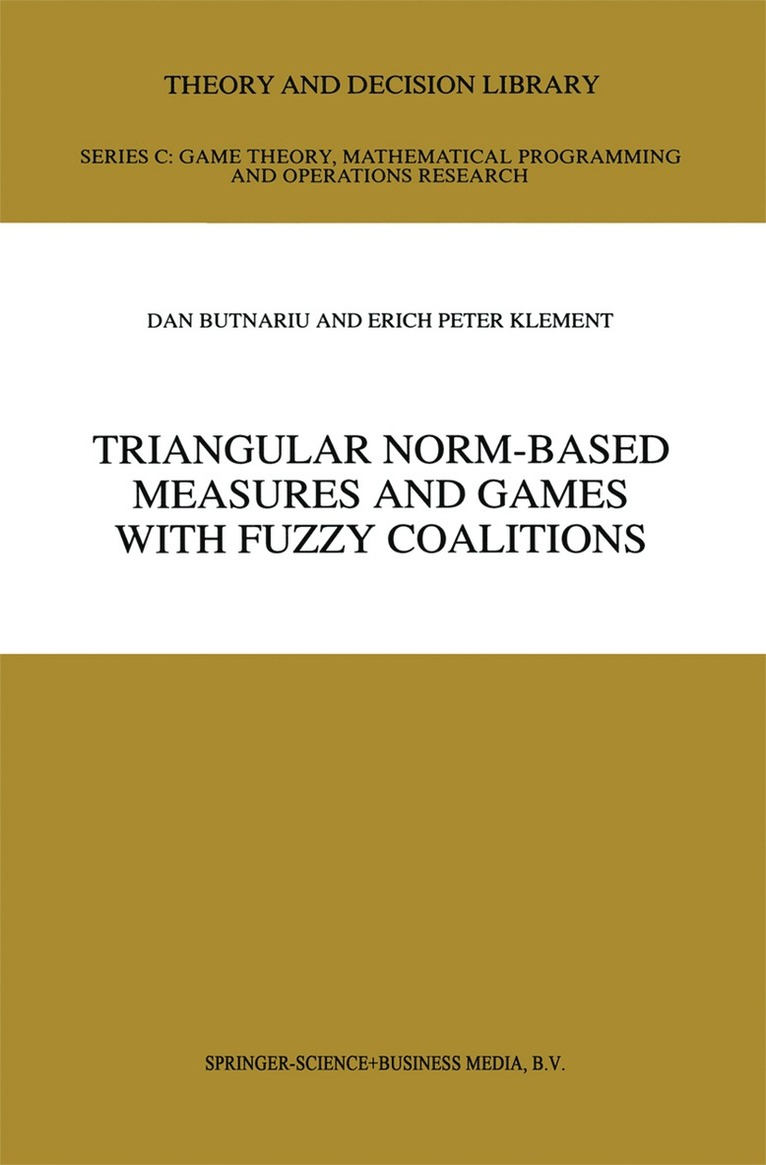 Triangular Norm-Based Measures and Games with Fuzzy Coalitions 1