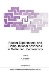 bokomslag Recent Experimental and Computational Advances in Molecular Spectroscopy