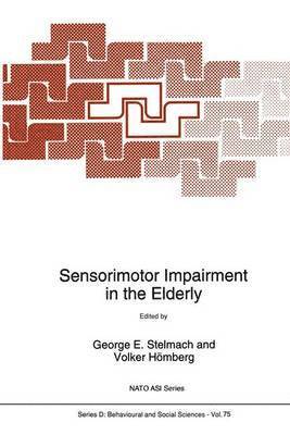 Sensorimotor Impairment in the Elderly 1