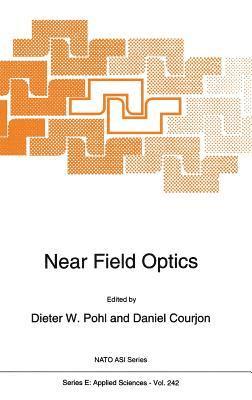 Dieter W. Pohl, Daniel Courjon - Near Field Optics, Inbunden