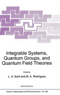 bokomslag Integrable Systems, Quantum Groups and Quantum Field Theories