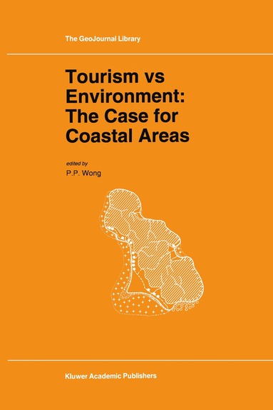 P.P. Wong - Tourism vs Environment, Inbunden