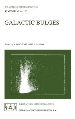 International Astronomical Union, Herwig Dejonghe, Harm J. Habing - Galactic Bulges, Inbunden