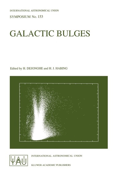 Herwig Dejonghe, Harm J. Habing - Galactic Bulges, Häftad
