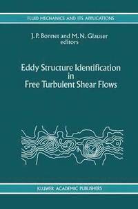 bokomslag Eddy Structure Identification in Free Turbulent Shear Flows
