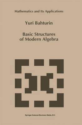 Basic Structures of Modern Algebra 1