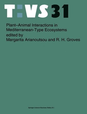 Plant-Animal Interactions in Mediterranean-Type Ecosystems 1