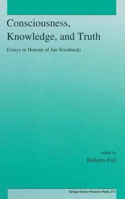 bokomslag Consciousness, Knowledge and Truth