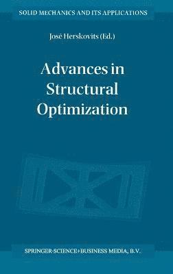 Jose Herskovits - Advances in Structural Optimization, Inbunden