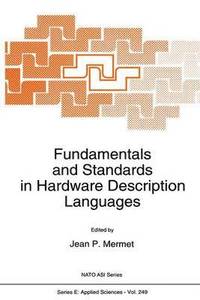 bokomslag Fundamentals and Standards in Hardware Description Languages