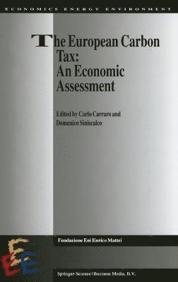 Fondazione Eni Enrico Mattei, Carlo Carraro, Domenico Siniscalco - European Carbon Tax, Inbunden
