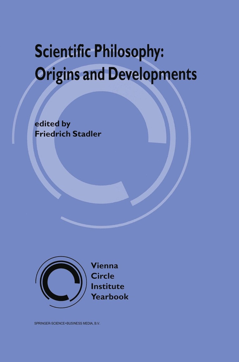F. Stadler - Scientific Philosophy: Origins and Development, Inbunden