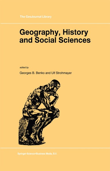 Georges B. Benko, Ulf Strohmayer - Geography, History and Social Sciences, Inbunden