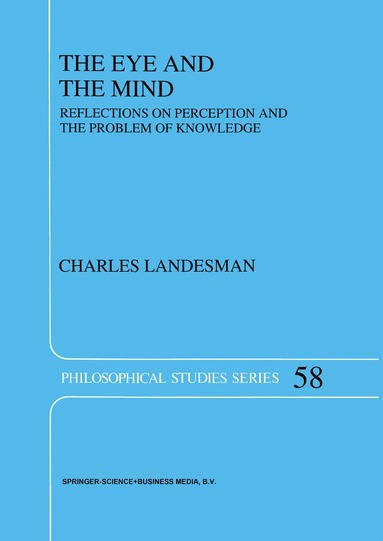 C. Landesman - Eye and the Mind, Inbunden