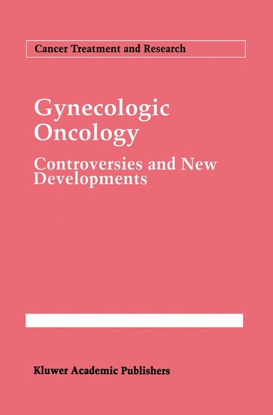 Mace L. Rothenberg - Gynecologic Oncology, Inbunden