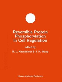 bokomslag Reversible Protein Phosphorylation in Cell Regulation
