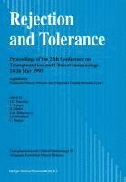 bokomslag Rejection and Tolerance: Proceedings of the 25th Conference on Transplantation and Clinical Immunology, 24 26 May 1993