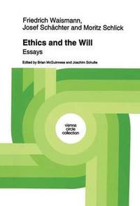 bokomslag Ethics and the Will