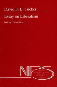 bokomslag Essay on Liberalism