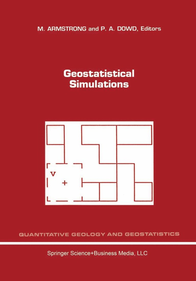 M. Armstrong, P.A. Dowd, P. a. Dowd, P. A. Dowd - Geostatistical Simulations, Inbunden