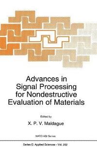bokomslag Advances in Signal Processing for Nondestructive Evaluation of Materials