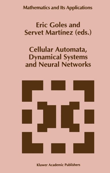 bokomslag Cellular Automata, Dynamical Systems and Neural Networks