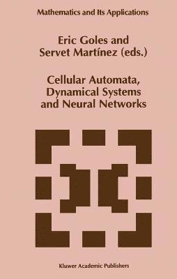 Cellular Automata, Dynamical Systems and Neural Networks 1