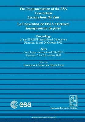 bokomslag La convention de l'ESA  l'oeuvre