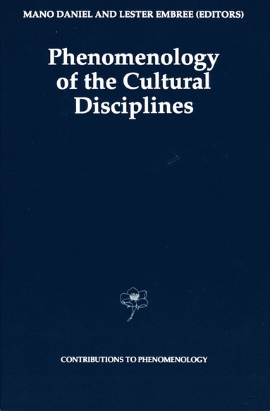 bokomslag Phenomenology of the Cultural Disciplines