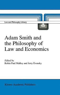 Robin Paul Malloy, Jerry Evensky - Adam Smith and the Philosophy of Law and Economics, Inbunden