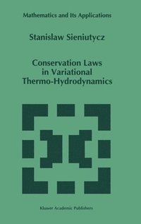 bokomslag Conservation Laws in Variational Thermo-Hydrodynamics