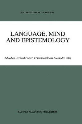 Language, Mind and Epistemology 1