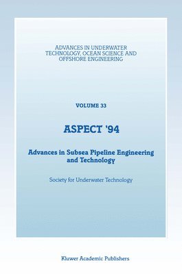 bokomslag Aspect '94: Advances in Subsea Pipeline Engineering and Technology