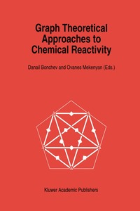 bokomslag Graph Theoretical Approaches to Chemical Reactivity