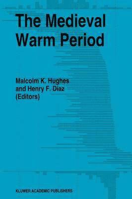 M. K. Hughes, Henry F. Diaz - Medieval Warm Period, Inbunden
