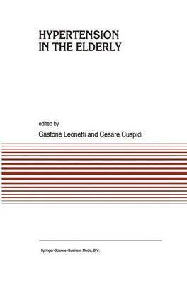 Gastone Leonetti, Cesare Cuspidi, G. Leonetti, C. Cuspidi - Hypertension in the Elderly, Inbunden