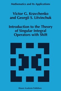 bokomslag Introduction to the Theory of Singular Integral Operators with Shift