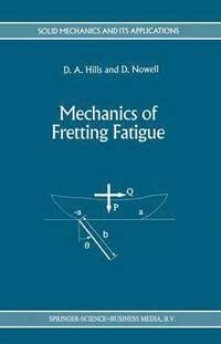 bokomslag Mechanics of Fretting Fatigue