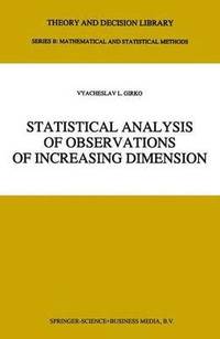 bokomslag Statistical Analysis of Observations of Increasing Dimension