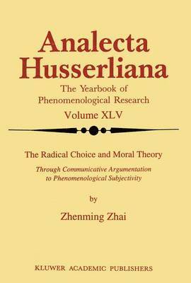Zhenming Zhai - Radical Choice and Moral Theory, Inbunden