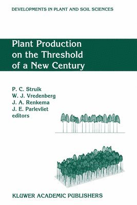 Plant Production on the Threshold of a New Century 1