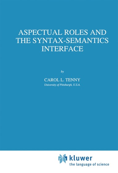 bokomslag Aspectual Roles and the Syntax-Semantics Interface