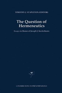 bokomslag The Question of Hermeneutics