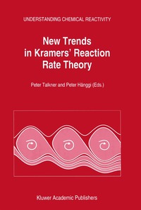 bokomslag New Trends in Kramers Reaction Rate Theory