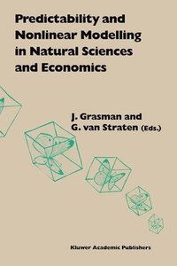 bokomslag Predictability and Nonlinear Modelling in Natural Sciences and Economics