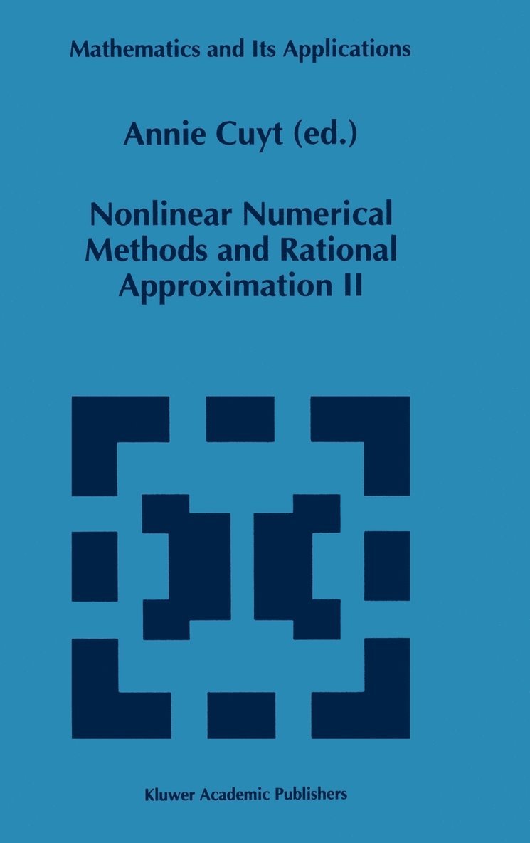 A. Cuyt - Nonlinear Numerical Methods and Rational Approximation II, Inbunden